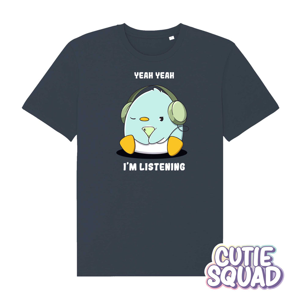 Yeah yeah I'm listening | T-shirt | Regular Fit