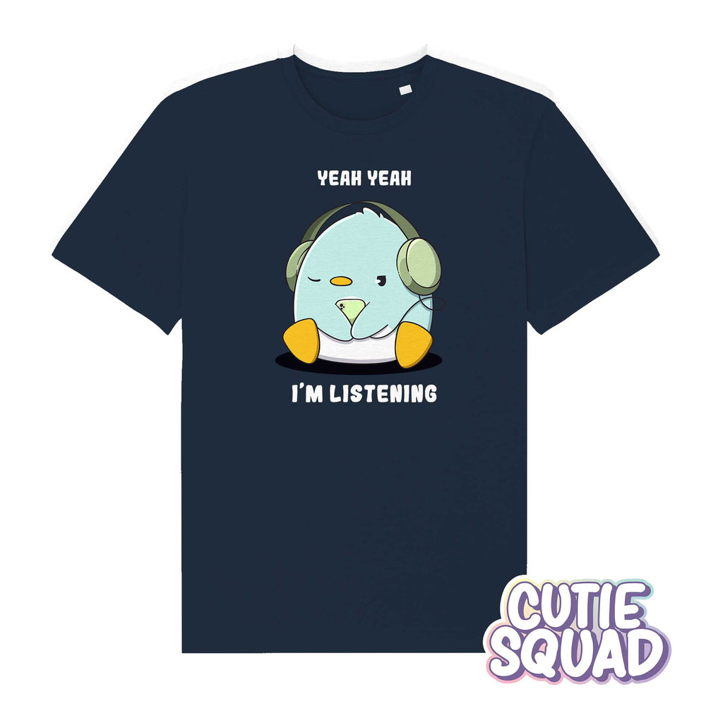 Yeah yeah I'm listening | T-shirt | Regular Fit